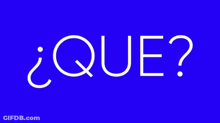 Spanish Word Que GIF