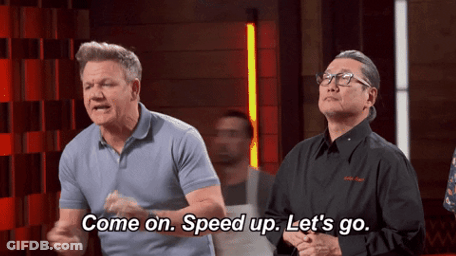Speed Up Let's Go MasterChef GIF