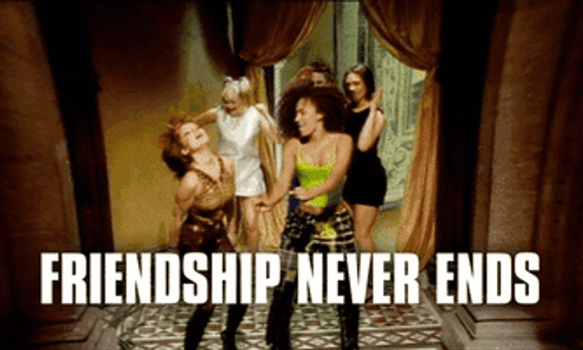 Spice Girls Friendship Never Ends GIF