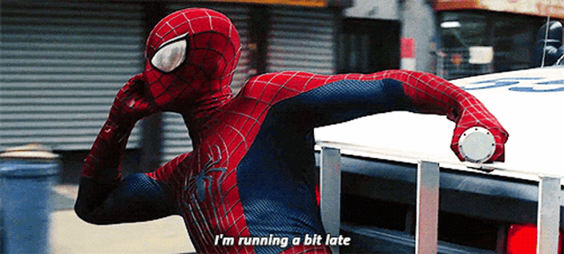 Spider Man Im Running A Bit Late GIF