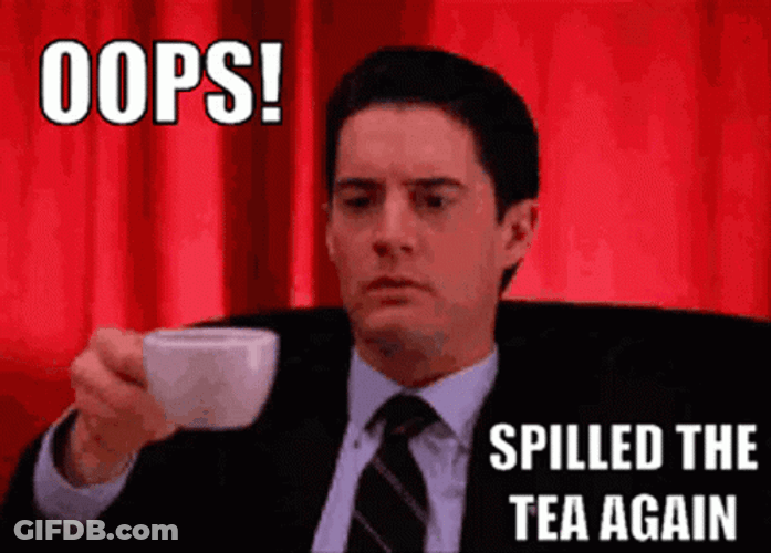 Spilled The Tea Kyle MacLachlan GIF