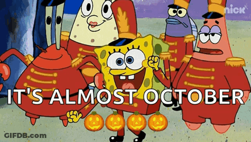 Spongebob And Friends Saying It's Almost October GIF