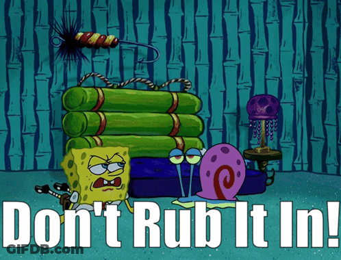 SpongeBob And Gary Don't Rub It In GIF