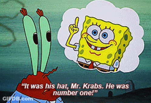Spongebob And Mr. Krabs It Was His Hat He Was Number One GIF