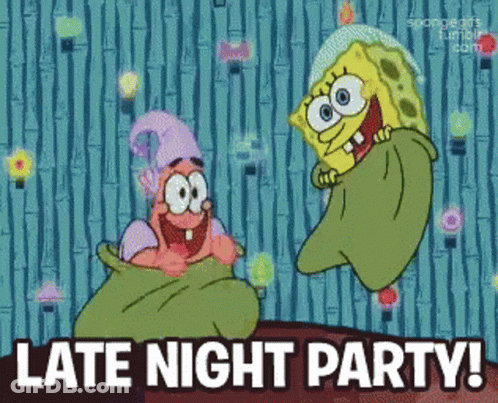 SpongeBob And Patrick Say Late Night Party GIF