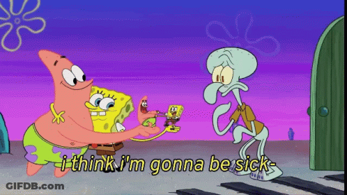 SpongeBob And Patrick Saying I Think I'm Gonna Be Sick GIF