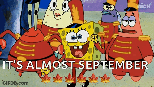 Spongebob And Patrick Saying It's Almost September GIF