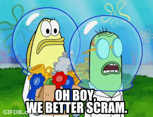 SpongeBob And Patrick Saying Oh Boy We Better Scram GIF