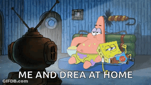 SpongeBob And Patrick Watching TV Me And Drea At Home GIF