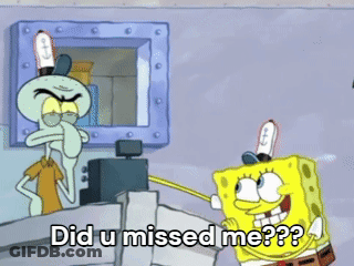 Spongebob And Squidward Saying Did U Missed Me GIF