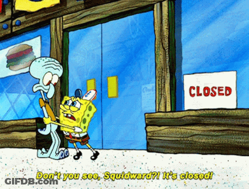 Spongebob And Squidward Standing In Front Of Closed Restaurant GIF