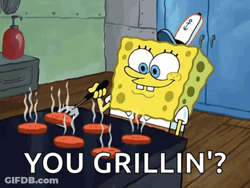 Spongebob Cooking Hamburgers You Grillin GIF