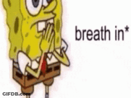 Spongebob Covering Mouth Saying Breath In GIF
