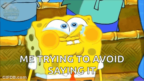 SpongeBob Crying Avoid Saying It GIF