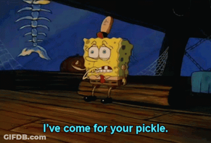 SpongeBob For Your Pickle GIF