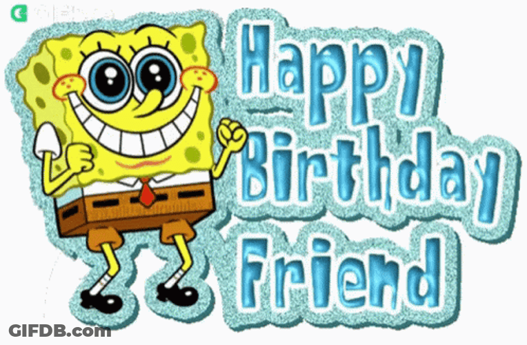 Spongebob Happy Birthday Friend GIF