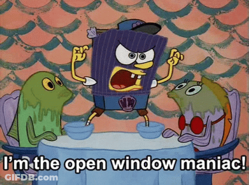 Spongebob Is Sitting At A Table With Two Fish And Says I 'M The Open Window Maniac . GIF