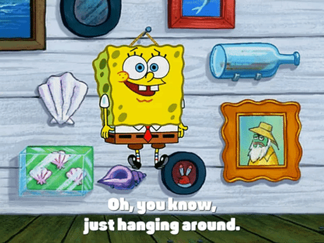 SpongeBob Just Hanging Around GIF