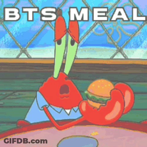 Spongebob Meme Mr. Krabs BTS Meal Krusty Krab GIF