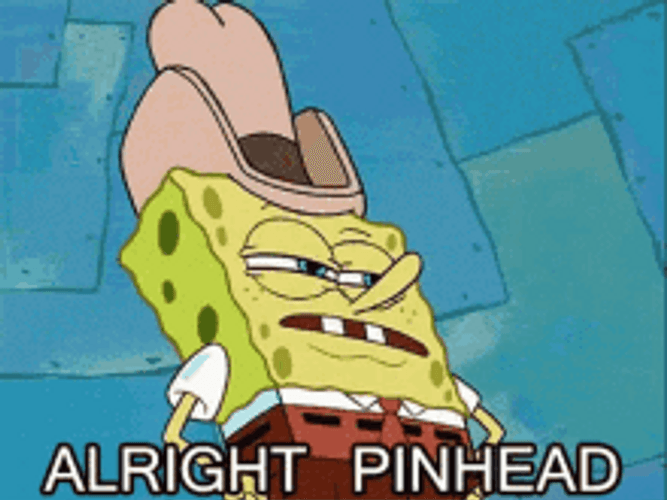 Spongebob Meme Patrick Pinhead Time's Up GIF