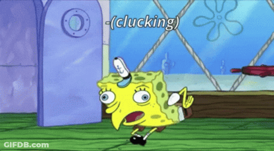 Spongebob Mocking Clucking GIF