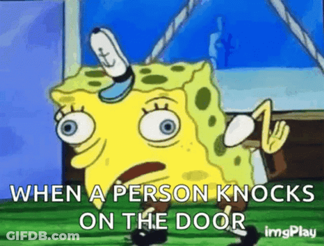 Spongebob Mocking Person Knocks On Door GIF