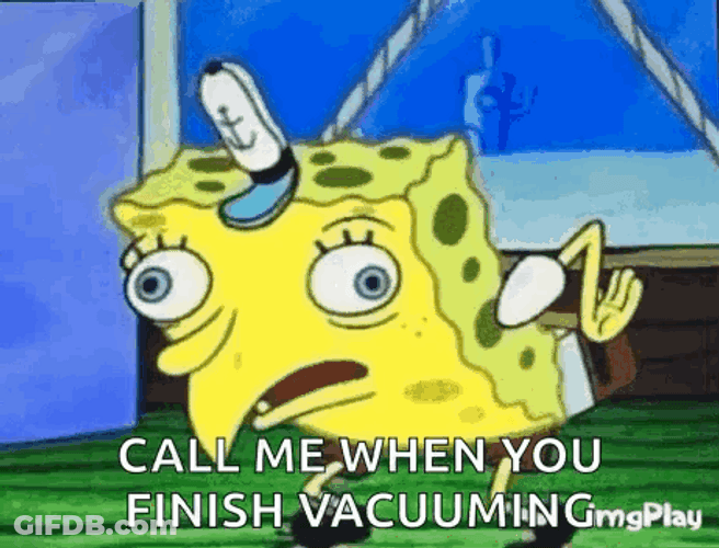 Spongebob Mocking Vacuuming GIF