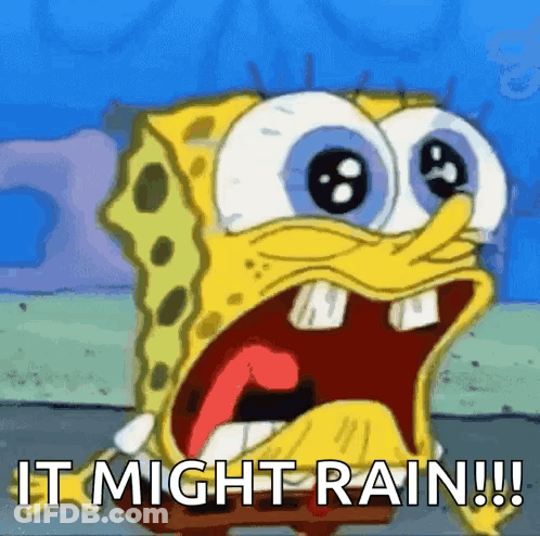 SpongeBob Mouth Open Saying It Might Rain GIF