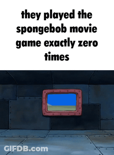 Spongebob Movie Game Exactly Zero Times GIF