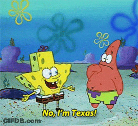 Spongebob No I'm Texas GIF