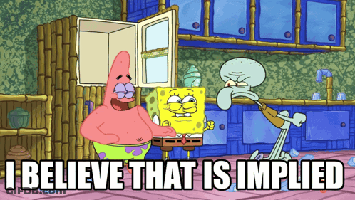 SpongeBob Patrick Squidward I Believe That Is Implied GIF