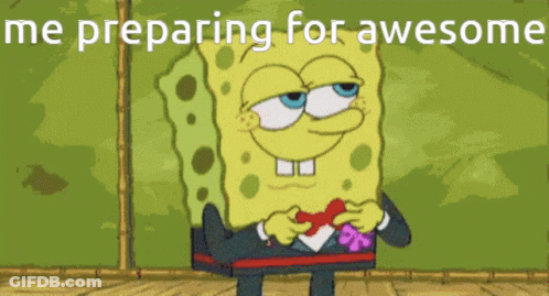 SpongeBob Preparing For Awesome GIF