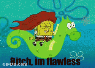 Spongebob Riding Seahorse Bitch Im Flawless GIF