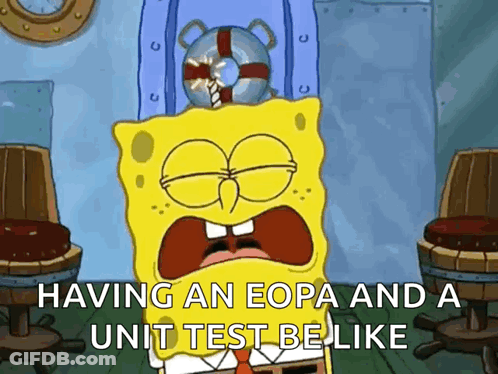 Spongebob Saying Having Eopa And Unit Test Belike GIF
