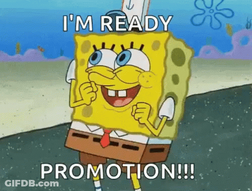 SpongeBob Saying I'm Ready For Promotion GIF