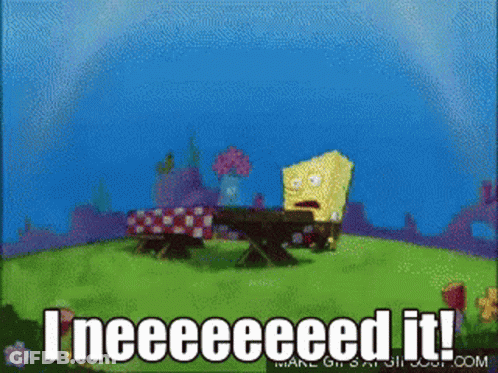 SpongeBob Saying I Need It GIF