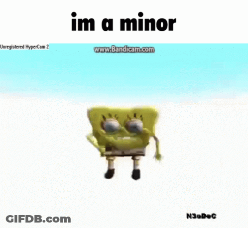 SpongeBob Saying Im A Minor GIF