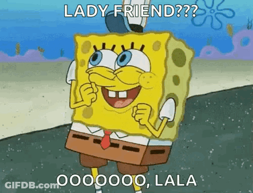 SpongeBob Saying Lady Friend GIF