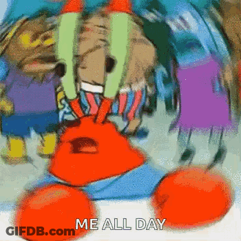 SpongeBob Saying Me All Day GIF