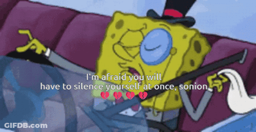 Spongebob Saying Silence Yourself At Once GIF