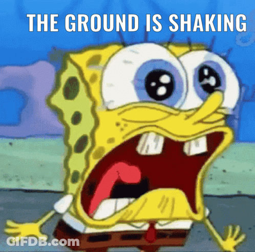 SpongeBob Saying The Ground Is Shaking GIF