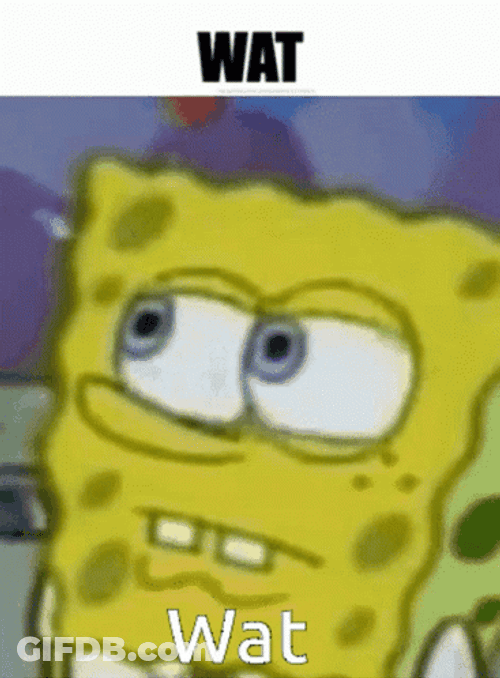 Spongebob Saying Wat GIF