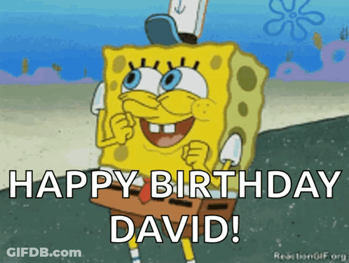 Spongebob Says " Happy Birthday David " In A Cartoon GIF