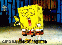 Spongebob Says I Know Of A Place In A Cartoon GIF