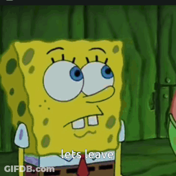 SpongeBob Says Let's Leave GIF
