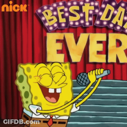 Spongebob Singing Into A Microphone In Front Of A Sign That Says " Best Day Ever " GIF