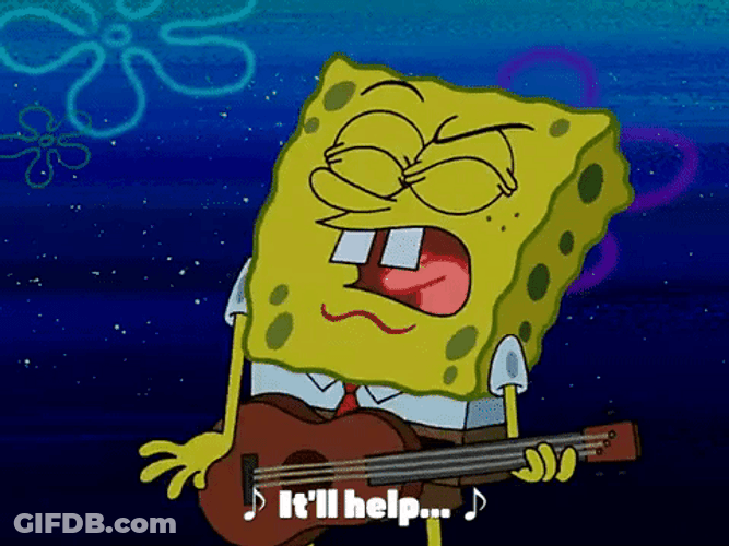 Spongebob Singing Says It'll Help GIF
