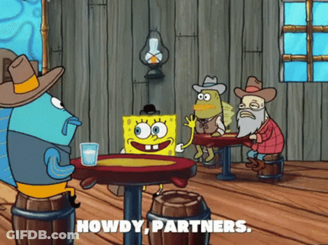 Spongebob Squarepants Howdy Partners GIF