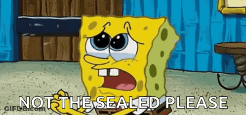Spongebob Squarepants Is Crying And Saying `` Not The Sealed Please '' While Sitting On The Floor . GIF