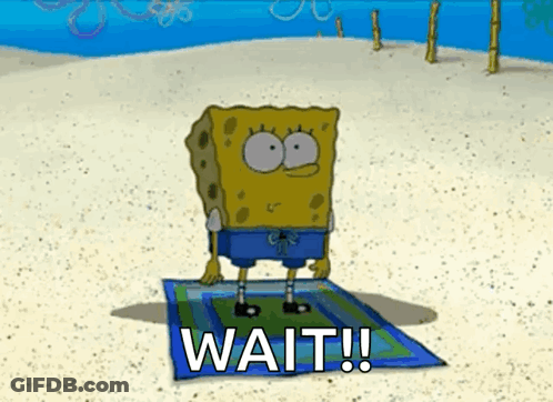 Spongebob Squarepants Is Standing On A Towel On The Beach With The Words Wait Written Below Him . GIF